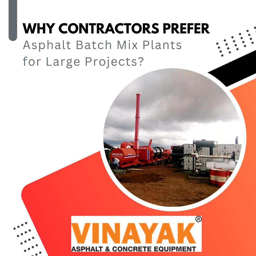 Asphalt Batch Mix Plants for Large Projects